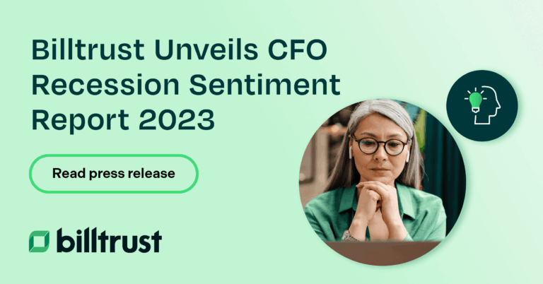A thumbnail for the press release about Billtrust's CFO releasing a recession sentiment report in 2023