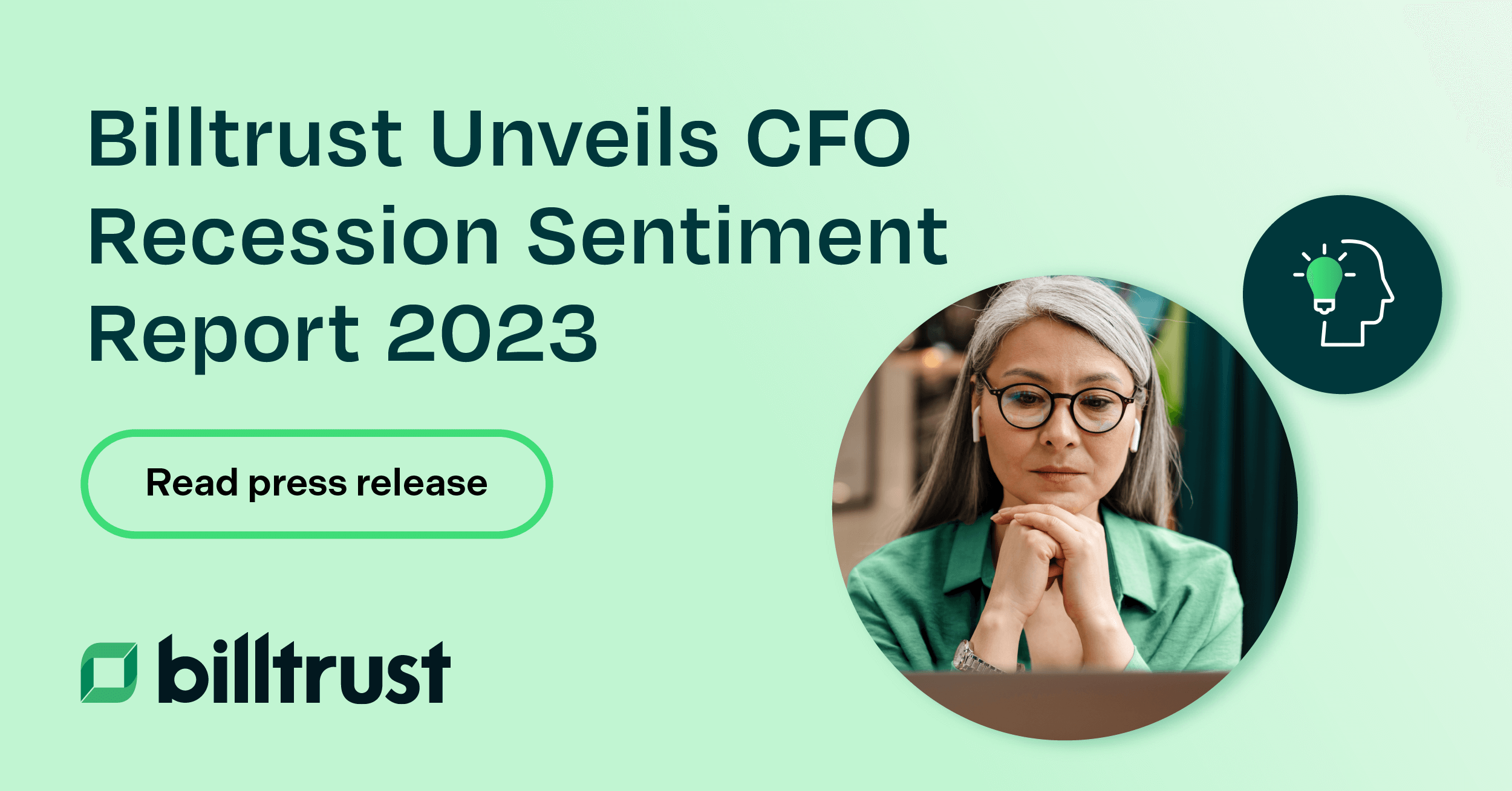 A thumbnail for the press release about Billtrust's CFO releasing a recession sentiment report in 2023