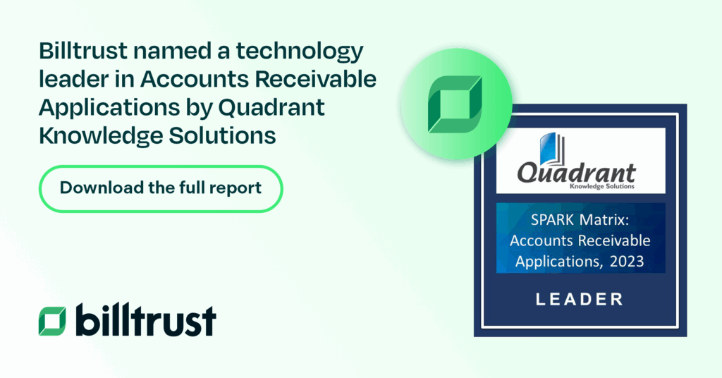 a link to download 2023 Quadrant knowledge solutions report which names billtrust a technology leader in AR