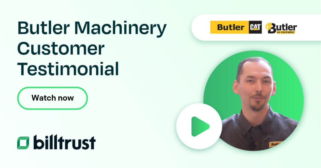 Billtrust video thumbnail of Butler Machinery Customer Testimonial