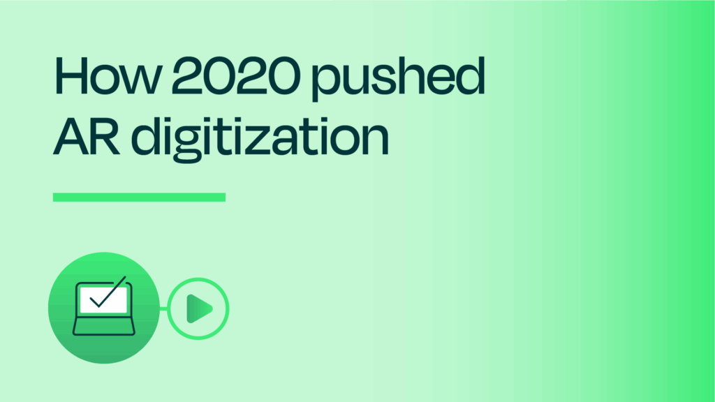 a graphic with headline How 2020 pushed AR digitization