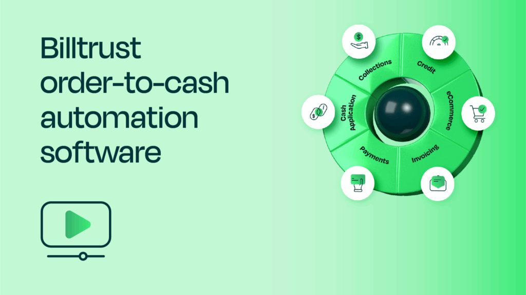 Thumbnail for Billtrust order-to-cash automation software video