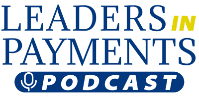 Leaders in Payments Podcast Logo