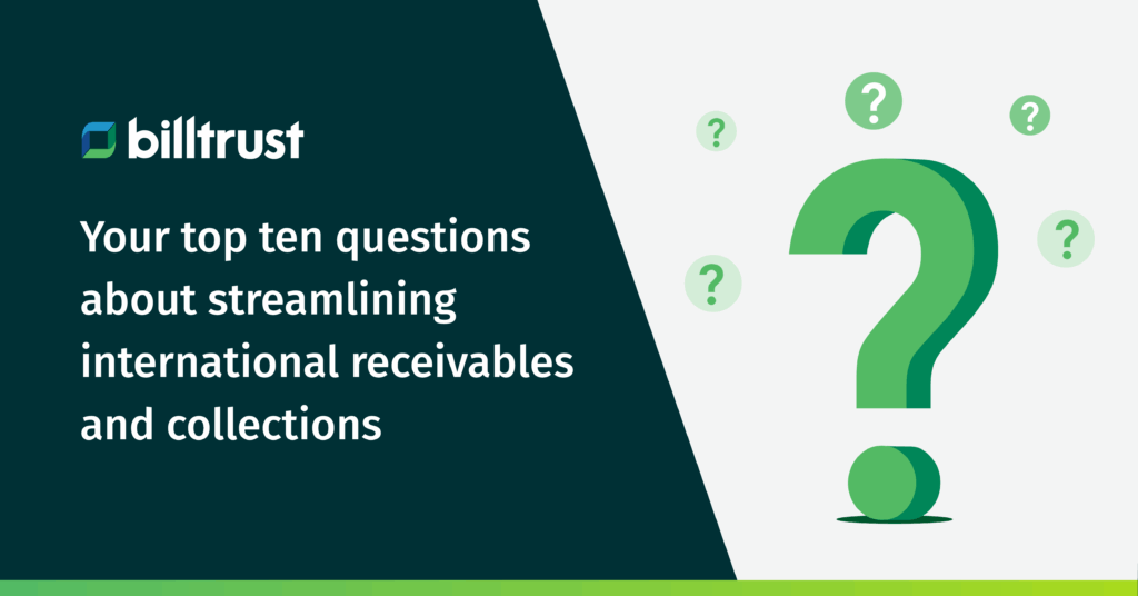 10 questions to ask about international receivables | Billtrust