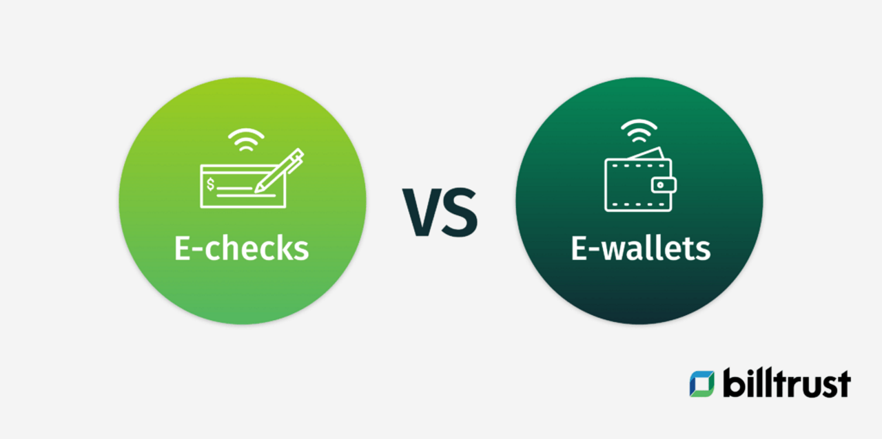 e-checks vs e-wallets