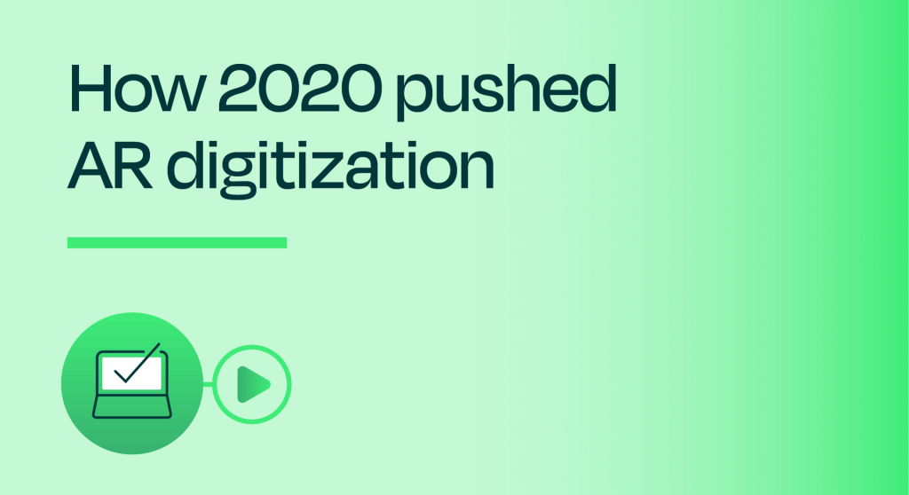 a graphic with headline How 2020 pushed AR digitization