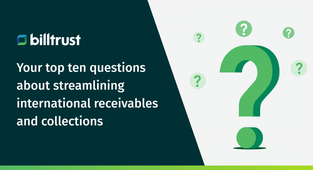 10 questions to ask about international receivables | Billtrust